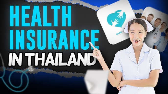 MEDICAL INSURANCE IN THAILAND ?